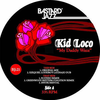 Kid Loco - My Daddy Waza