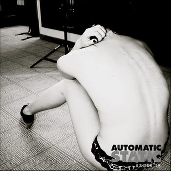 Automatic Static - Number IV