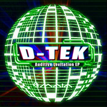 D-Tek - Auditive Levitation EP