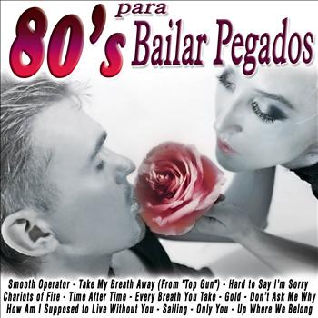 Various Artists - 80's para Bailar Pegados