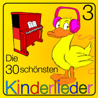 Kinder Lieder - Die 30 Schönsten Kinderlieder - Teil 3