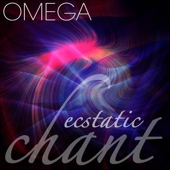 Various Artists - Omega Ecstatic Chant