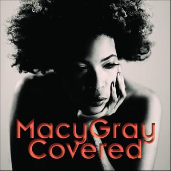 Macy Gray - Covered (Explicit)