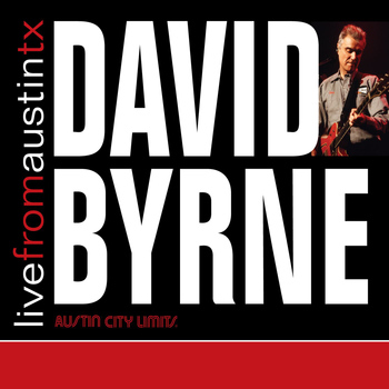 David Byrne - Live From Austin TX