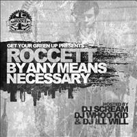 Roccett - By Any Means Necessary