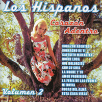 Los Hispanos - Corazón Adentro Vol. 2