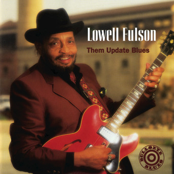 Lowell Fulson - Them Update Blues