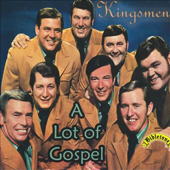 The Kingsmen - Bibletone: A Lot of Gospel