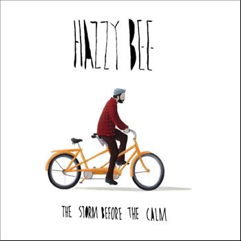 Hazzy Bee - The Storm Before the Calm