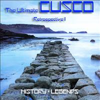 Cusco - The Ultimate Cusco - Retrospective I (History + Legends)