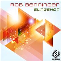 Rob Benninger - Slingshot
