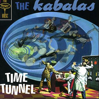 The Kabalas - Time Tunnel