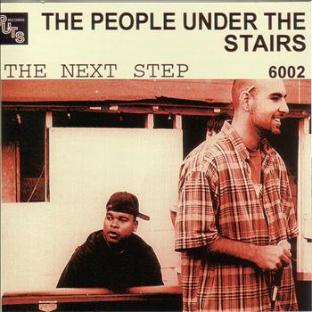 People Under The Stairs - The Next Step