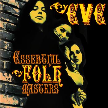 Eve - Essential Folk Masters