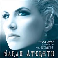 Sarah Atereth - Fade Away (The Radio Remixes)