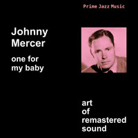 Johnny Mercer - One For My Baby