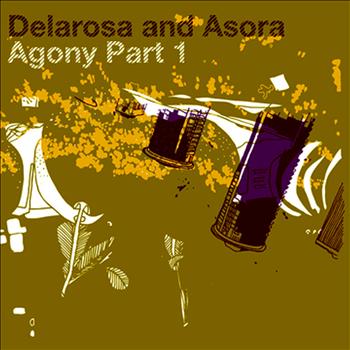 Delarosa And Asora - Agony Part 1 / Backsome
