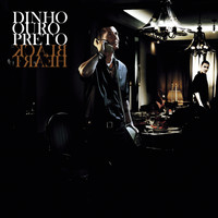 Dinho Ouro Preto - Black Heart