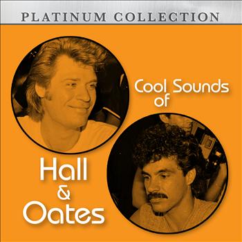 Hall & Oates - Cool Sounds of Hall & Oates