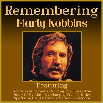 Marty Robbins - Remembering Marty Robbins