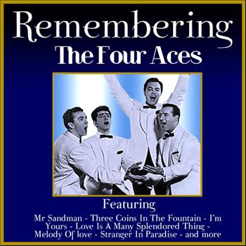 The Four Aces - Remembering the Four Aces