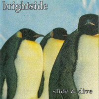 Brightside - Slide and Dive
