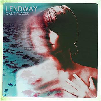 Lendway - Giant Places