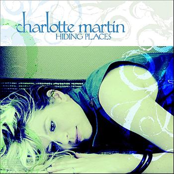 Charlotte Martin - Hiding Places