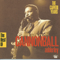 Cannonball Adderley Quintet - The Best Of Capitol Years