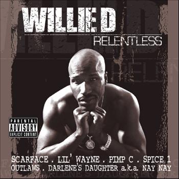 Willie D - Relentless