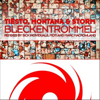 Tiësto, Montana and Storm - Bleckentrommel