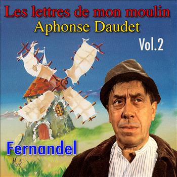 Fernandel - Les Lettres de mon Moulin Vol. 2 (Explicit)