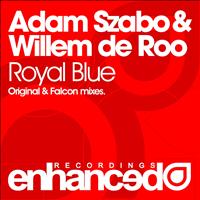 Adam Szabo & Willem de Roo - Royal Blue
