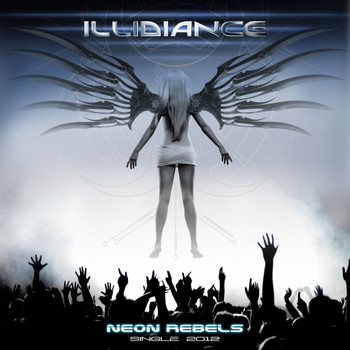 Illidiance - Neon Rebels (Explicit)