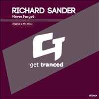 Richard Sander - Never Forget