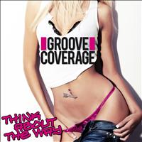 Groove Coverage - Think About the Way