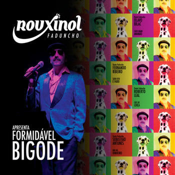 Rouxinol Faduncho - Formidável Bigode