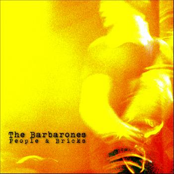 The Barbarones - People & Bricks