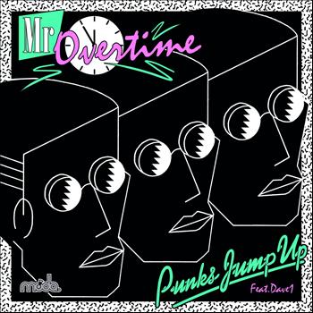 Punks Jump Up - Mr Overtime