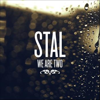 Stal - We Are Two