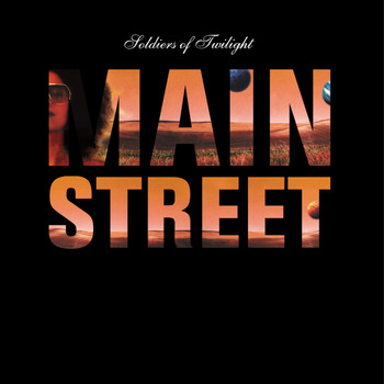 Soldiers of Twilight - Mainstreet