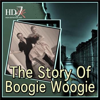 Various Artists - The Story Of Boogie Woogie