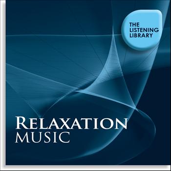 Various Artists - Relaxation Music - The Listening Library