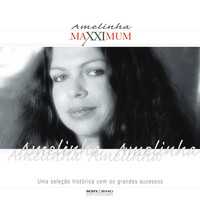 Amelinha - Maxximum - Amelinha