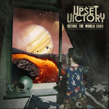 The Upset Victory - Before the World Ends