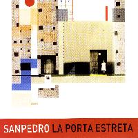 Sanpedro - La Porta Estreta