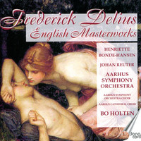 Aarhus Symphony Orchestra - Delius. English Masterworks