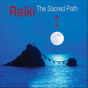 Various Artists - Reiki ~ The Sacred Path