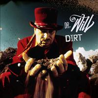 Dr. Will - Dirt
