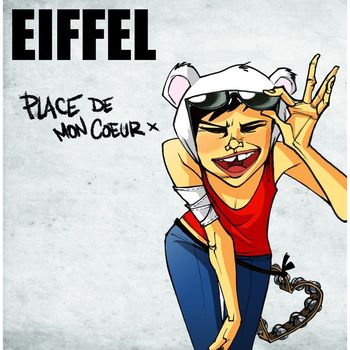 Eiffel - Place de mon cœur